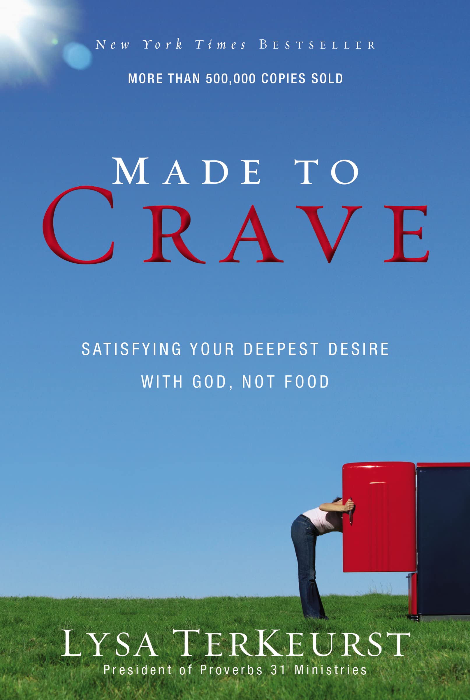 Made to Crave: Satisfying Your Deepest Desire with God, Not Food - 3790