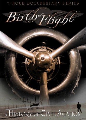 Birth of Flight: A History of Civil Aviation - 9737