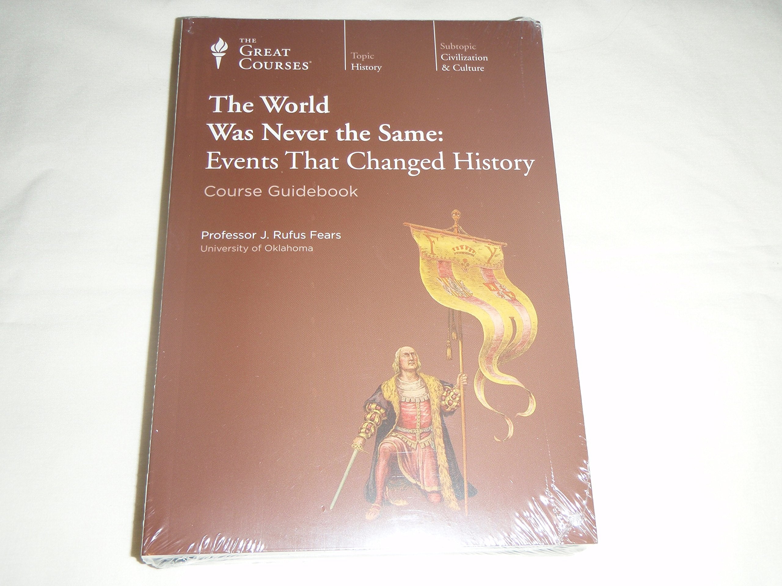 The World Was Never the Same: Events That Changed History (The Great Courses, Course Number 3890 ) - 3398