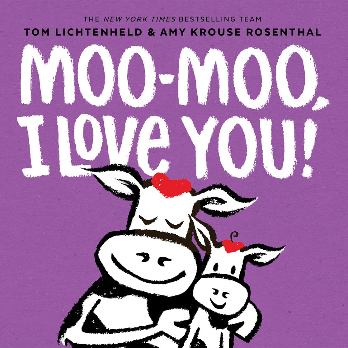 Moo-Moo, I Love You!: A Board Book - 4410