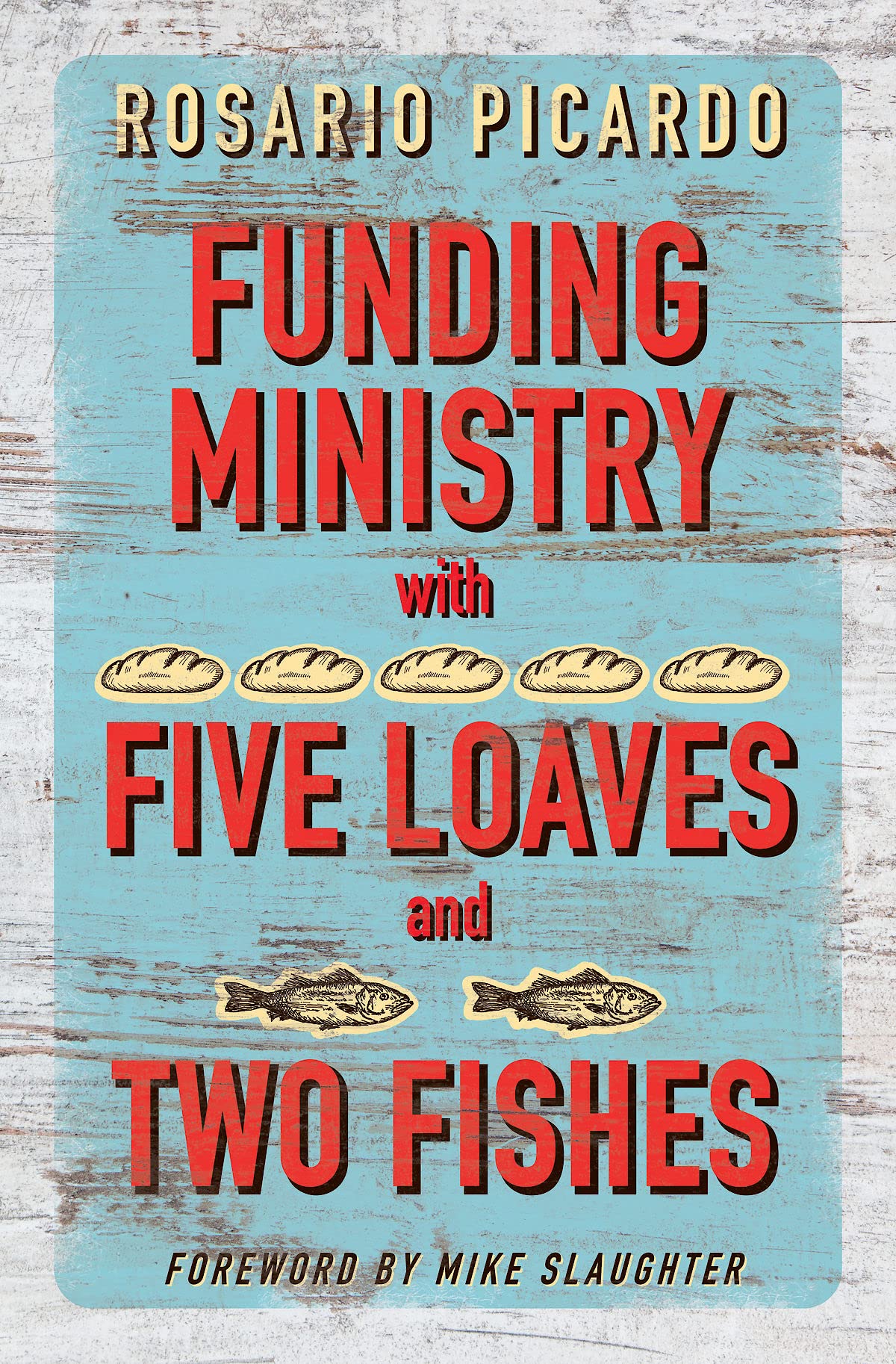 Funding Ministry with Five Loaves and Two Fishes - 1053