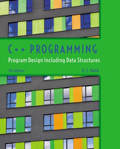 C++ Programming: Program Design Including Data Structures - 9725