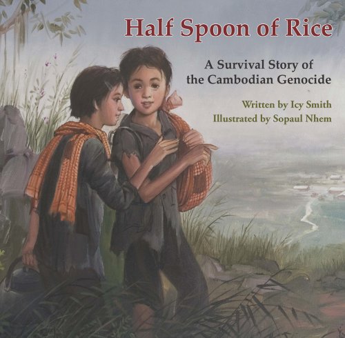 Half Spoon of Rice: A Survival Story of the Cambodian Genocide - 2147