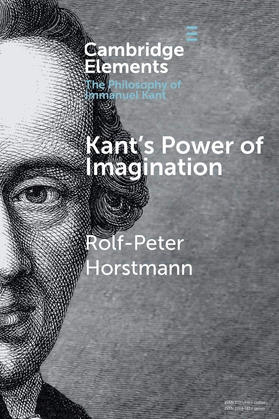 Kant's Power of Imagination (Elements in the Philosophy of Immanuel Kant) - 6478