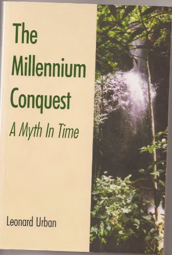 The Millennium Conquest: A Myth in Time - 4702