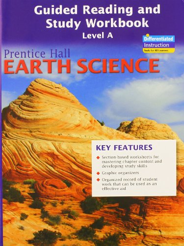 PRENTICE HALL EARTH SCIENCE GUIDED READING AND STUDY WORKBOOK, LEVEL A, SE - 4221