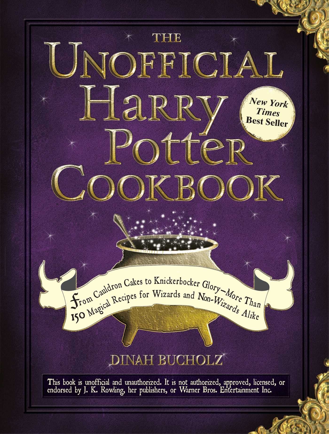 The Unofficial Harry Potter Cookbook: From Cauldron Cakes to Knickerbocker Glory--More Than 150 Magical Recipes for Wizards and Non-Wizards Alike (Unofficial Cookbook Gift Series) - 1776