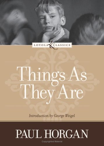 Things as They Are (Loyola Classics) - 4110