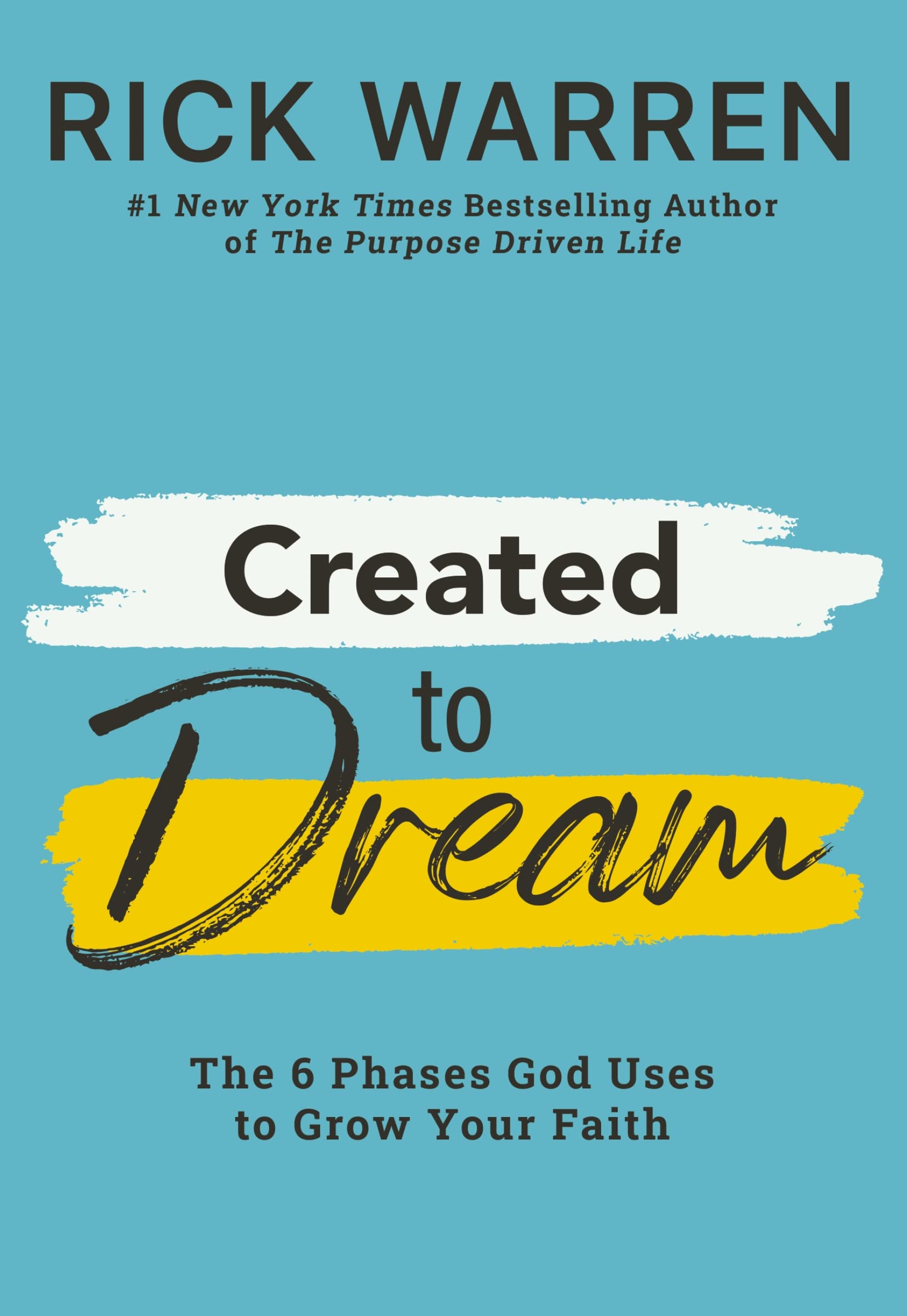 Created to Dream: The 6 Phases God Uses to Grow Your Faith - 9099