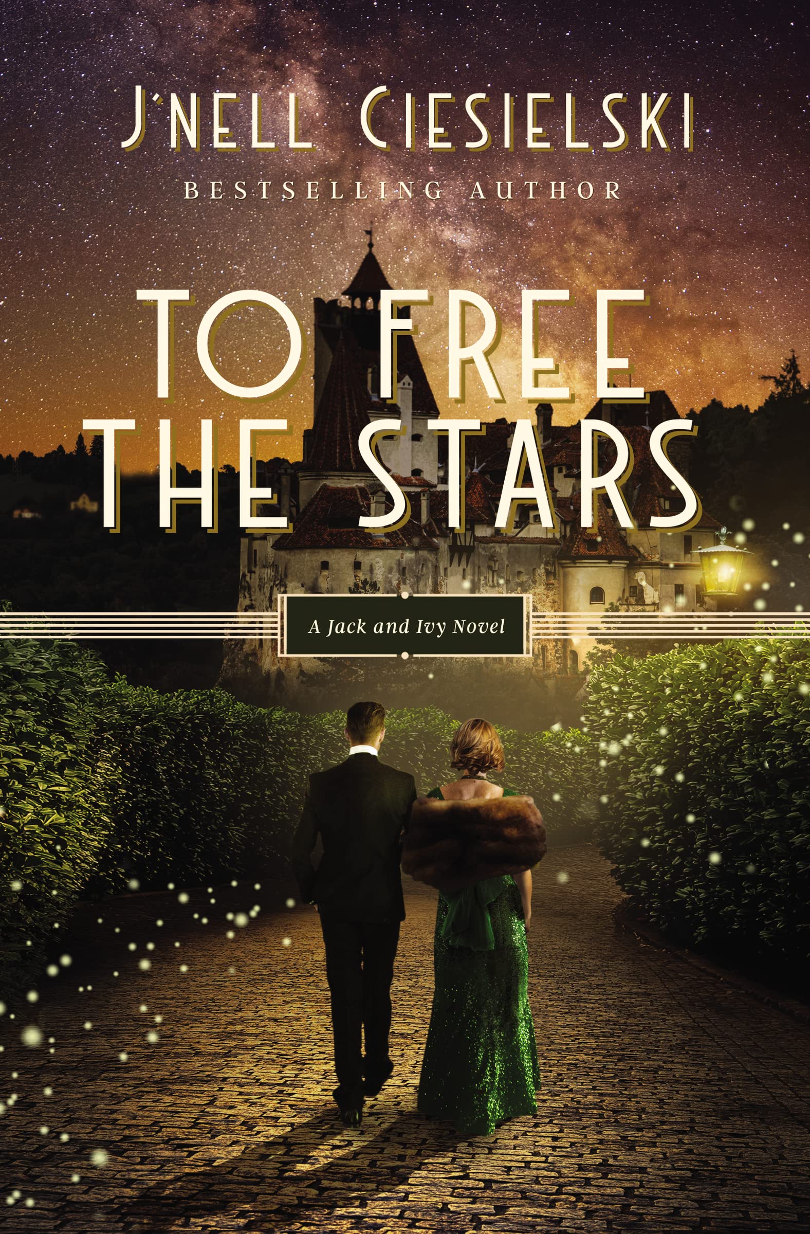 To Free the Stars (A Jack and Ivy Novel) - 2281