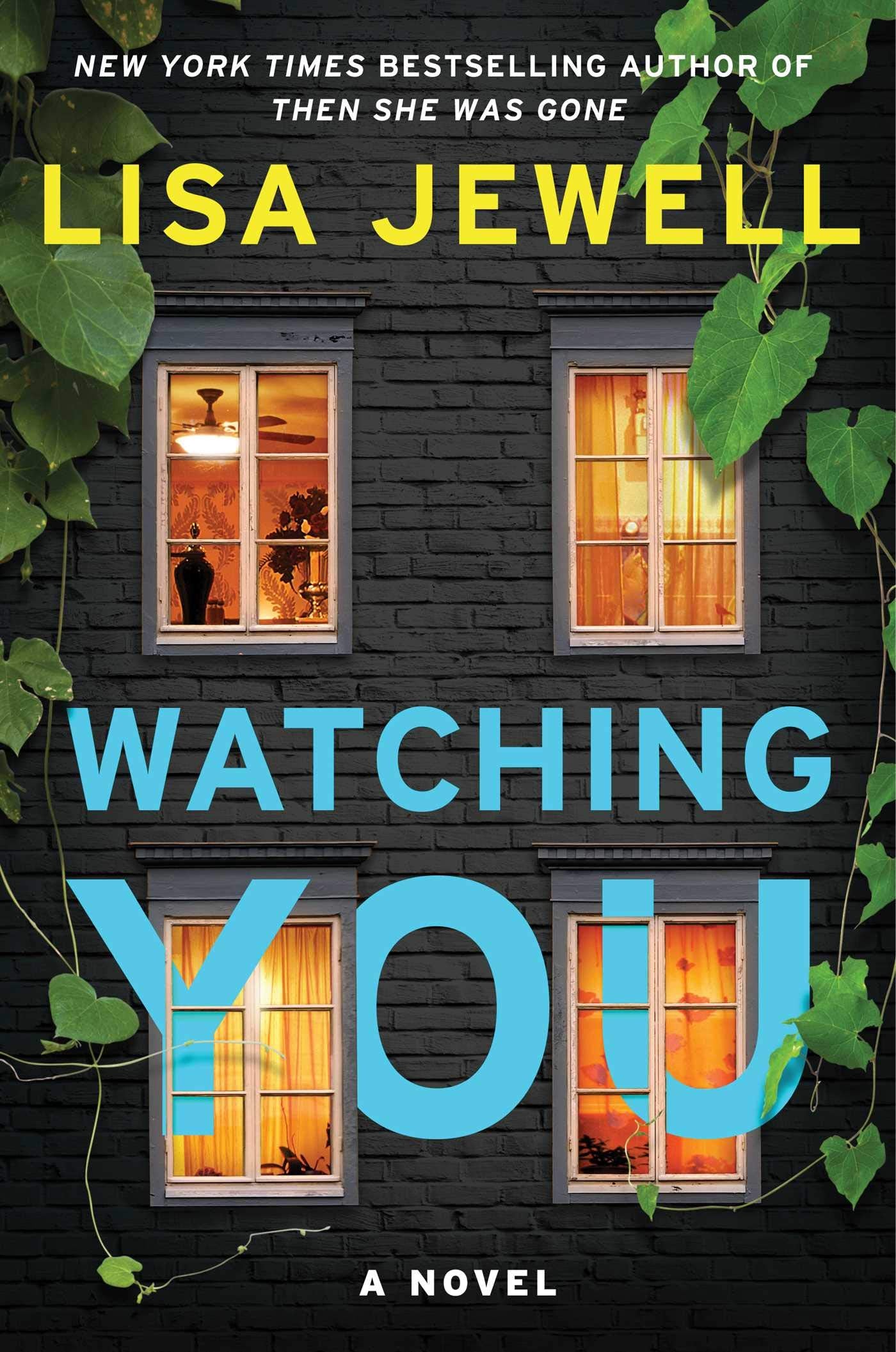 Watching You: A Novel - 1733