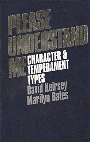 Please Understand Me: Character and Temperament Types - 312