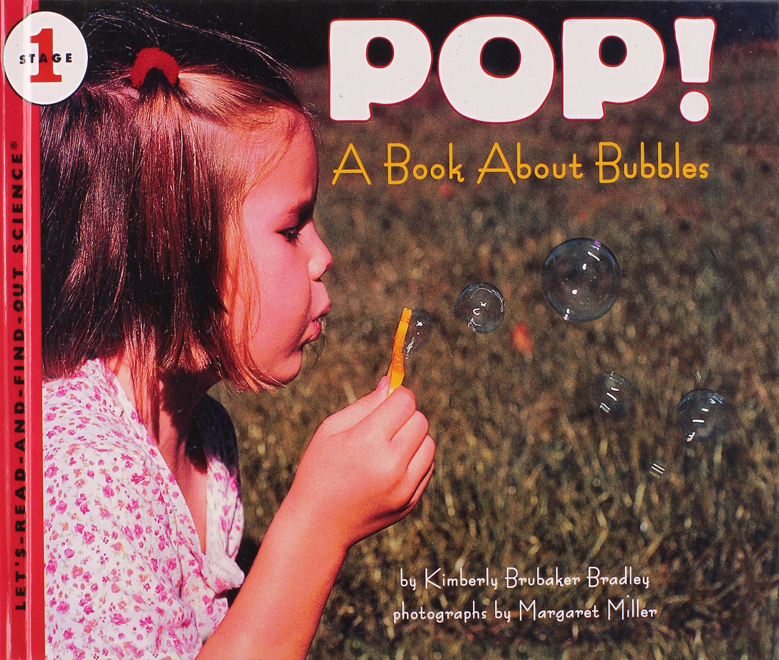 Pop!: A Book about Bubbles (Let's Read-And-Find-Out Science (Paperback)) - 6209