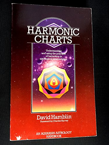 Harmonic Charts: Understanding and Using the Principle of Harmonics in Astrological Interpretation - 2315