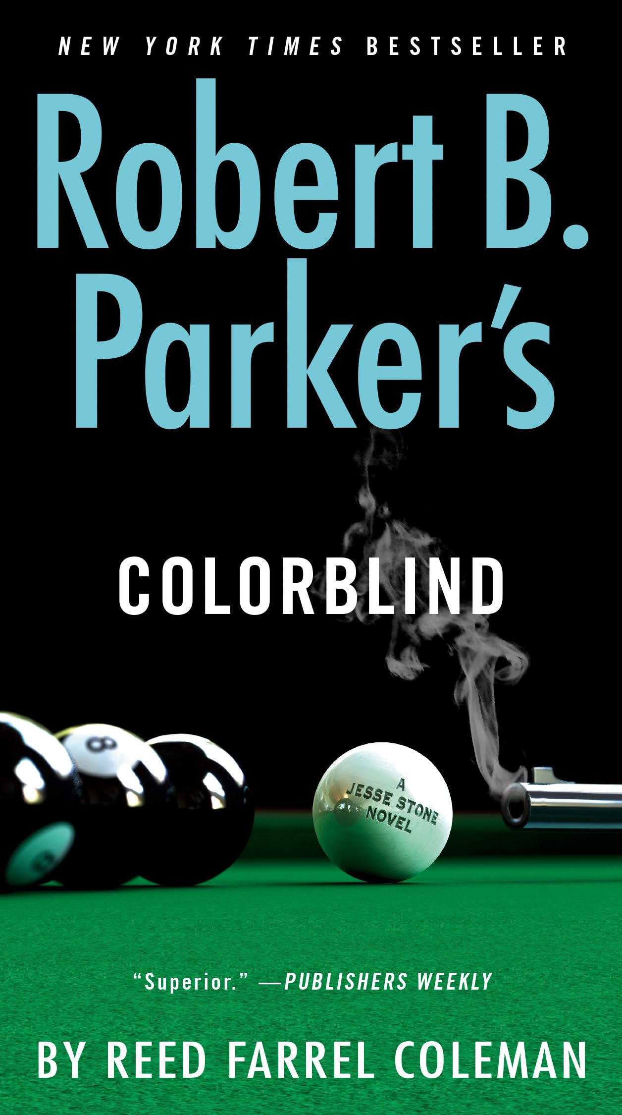 Robert B. Parker's Colorblind (A Jesse Stone Novel) - 8160