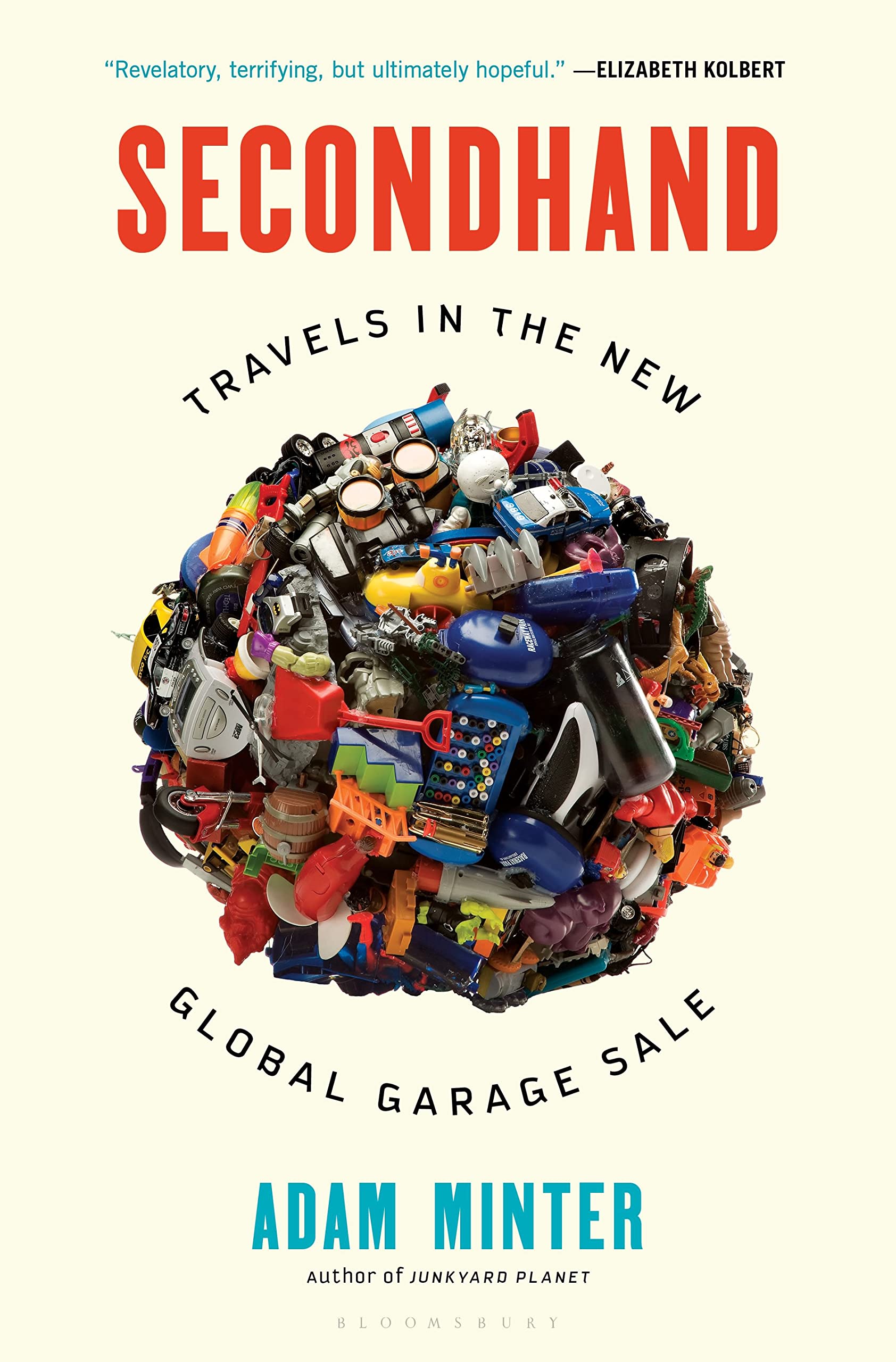 Secondhand: Travels in the New Global Garage Sale - 9907