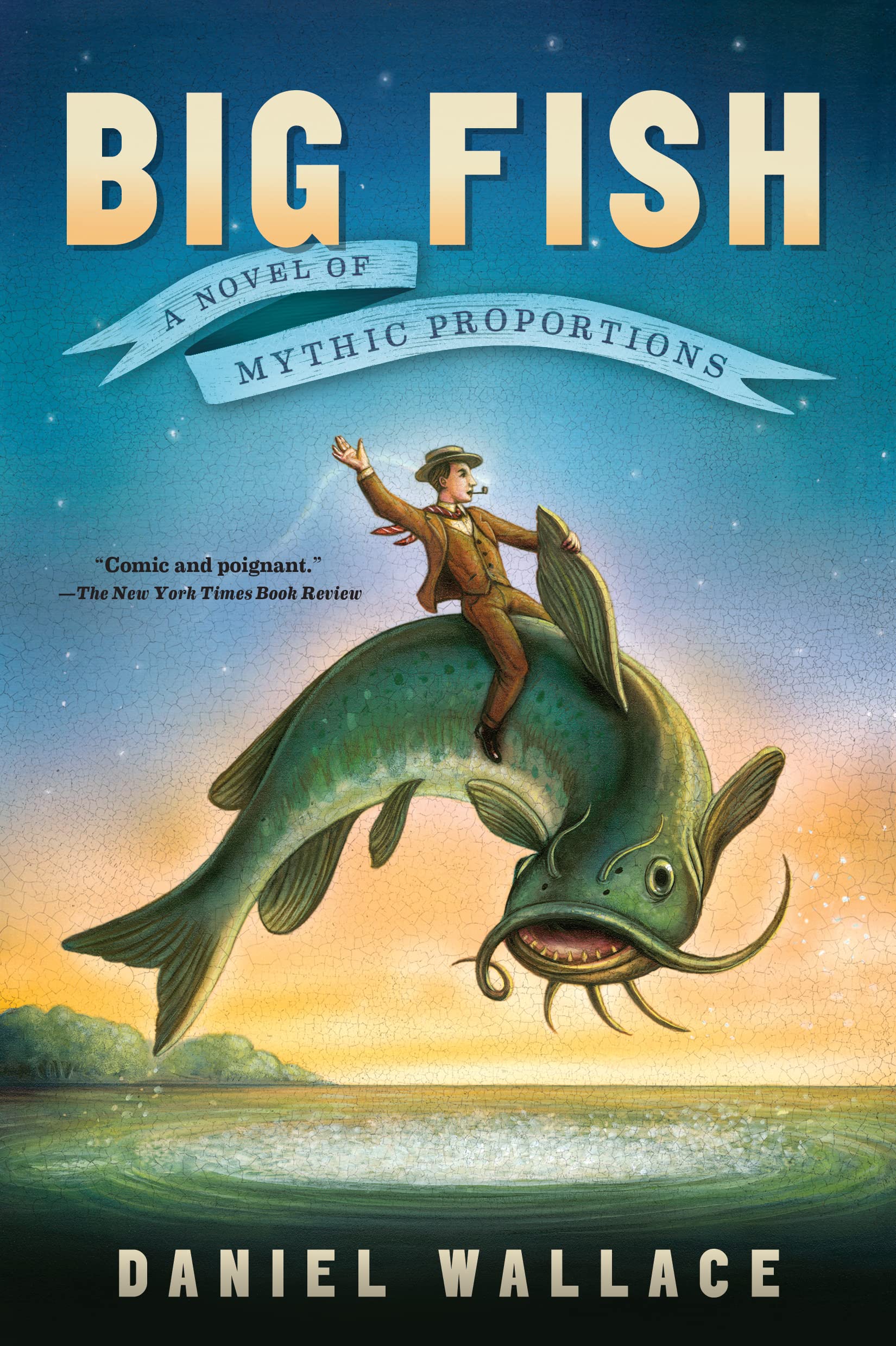 BIG FISH: A NOVEL OF MYTHIC PROP