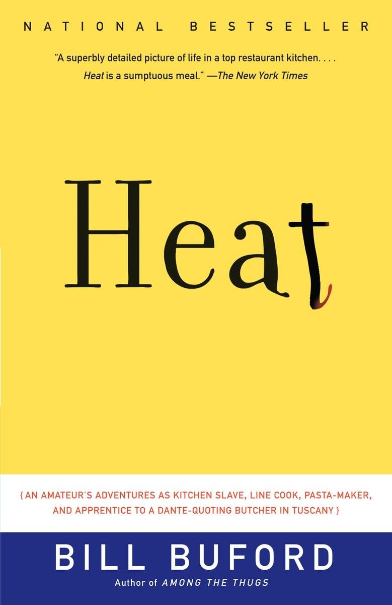 Heat: An Amateur's Adventures as Kitchen Slave, Line Cook, Pasta-Maker, and Apprentice to a Dante-Quoting Butcher in Tuscany - 8676