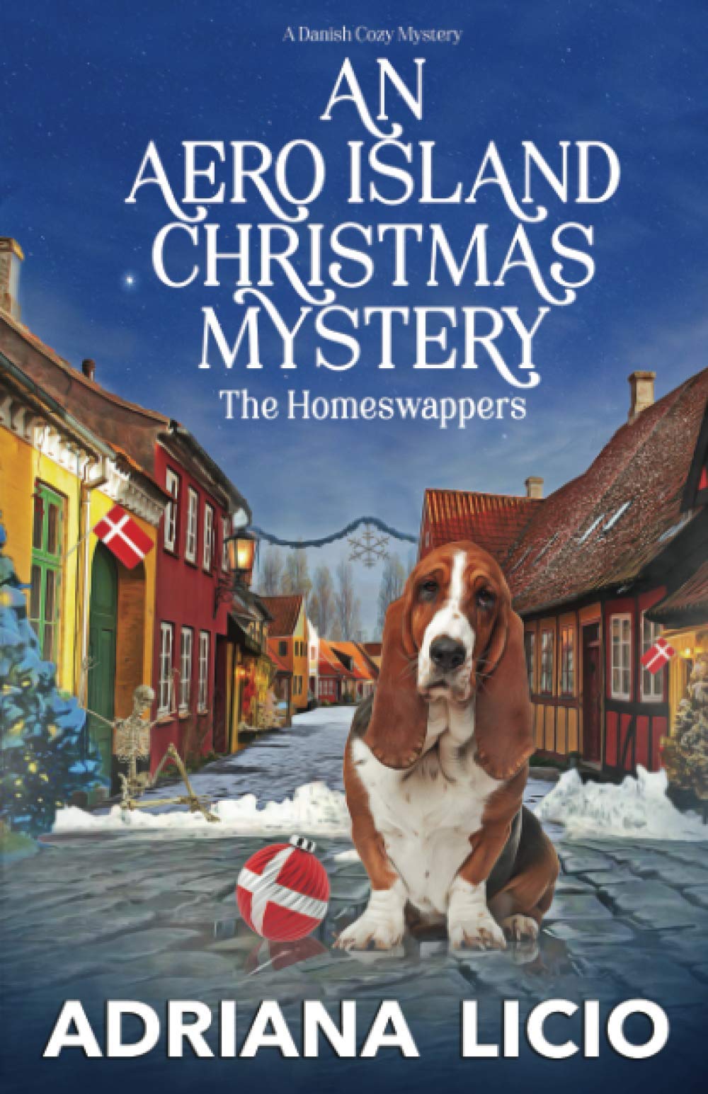 An Aero Island Christmas Mystery: A Danish Cozy (The Homeswappers) - 7049