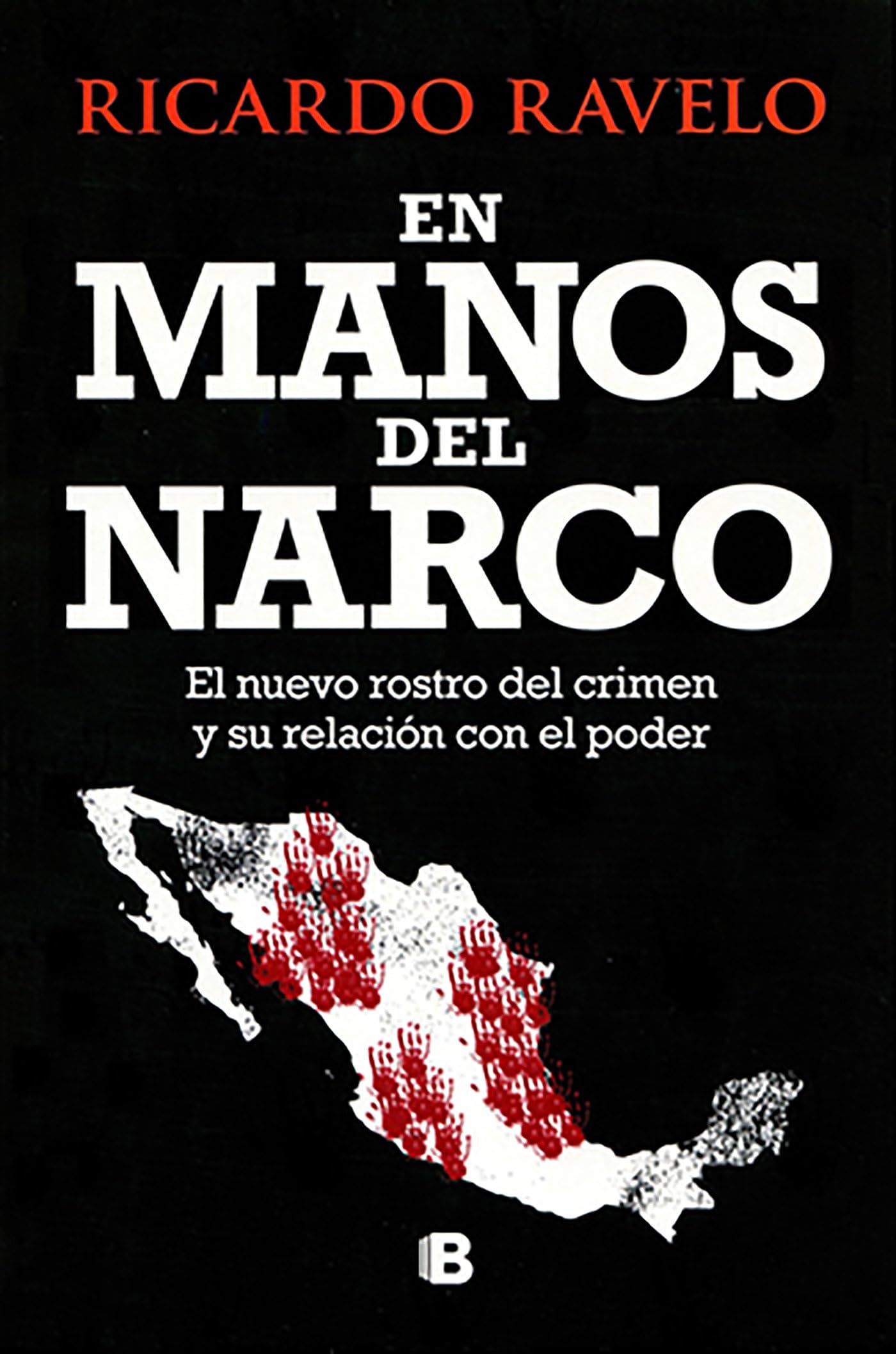 En manos del narco / In Hands of the Narco (Spanish Edition) - 2748