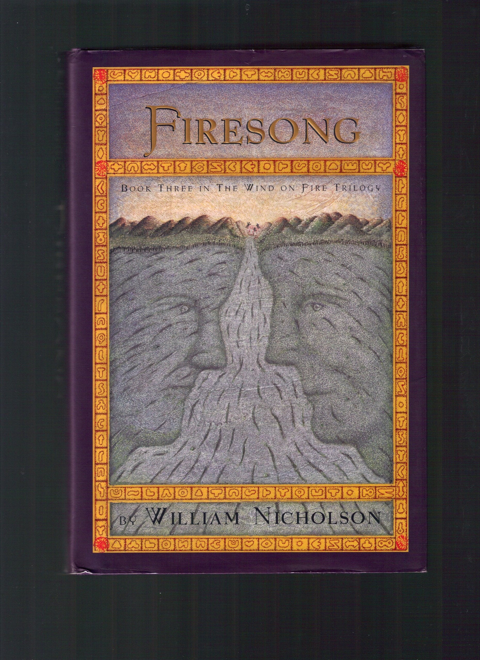 Firesong - Book Three of the Wind on Fire Trilogy (Nicholson, William. Wind on Fire, Bk. 3.) - 730