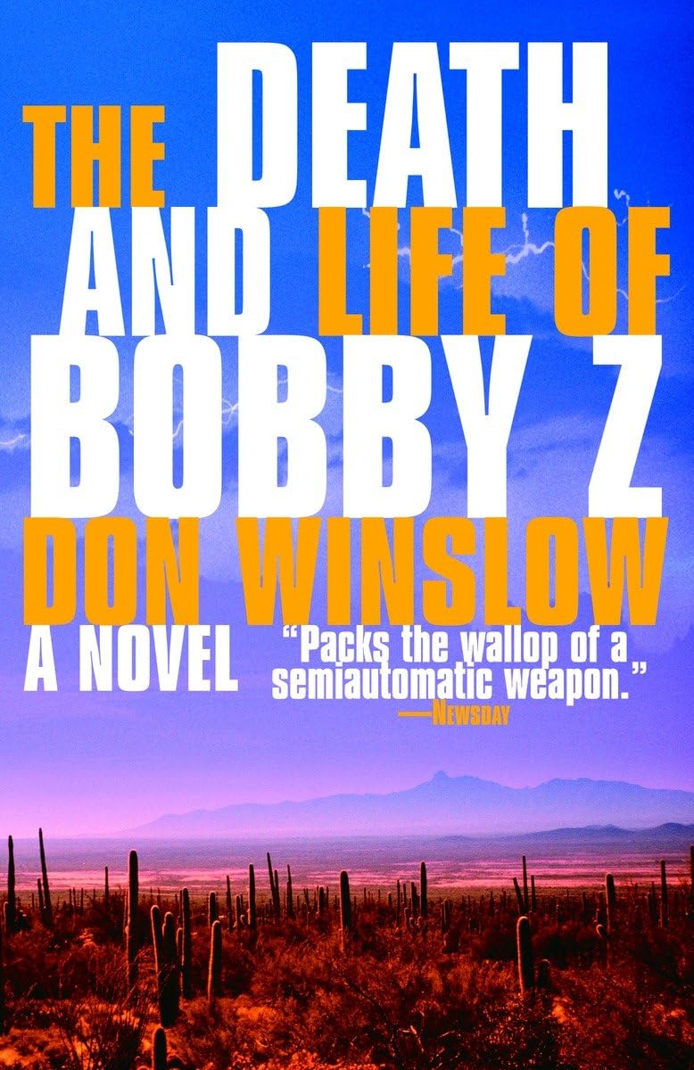 The Death and Life of Bobby Z: A Thriller