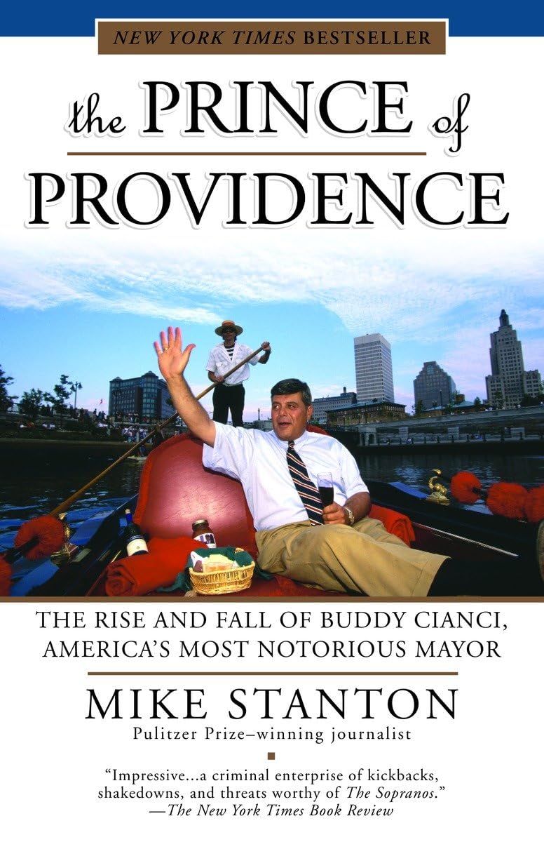 The Prince of Providence: The Rise and Fall of Buddy Cianci, America's Most Notorious Mayor - 64