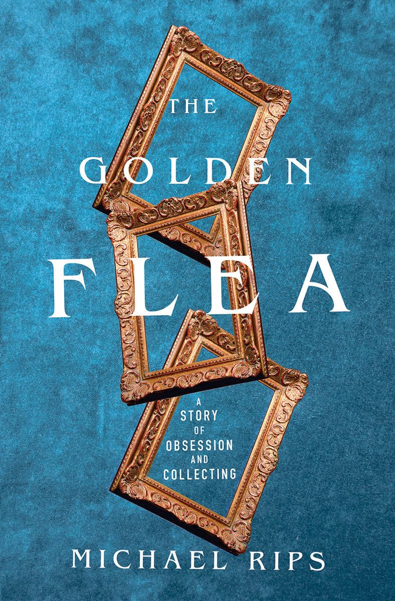 The Golden Flea: A Story of Obsession and Collecting - 7523