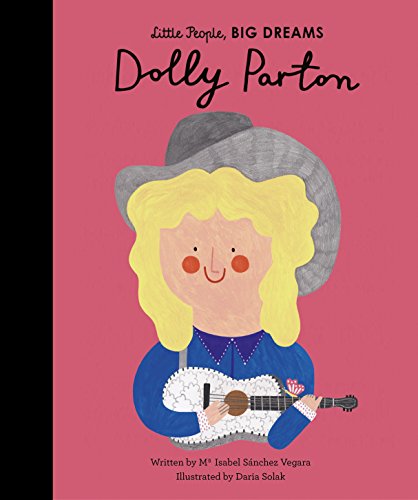 Dolly Parton (Volume 28) (Little People, BIG DREAMS, 28) - 1570