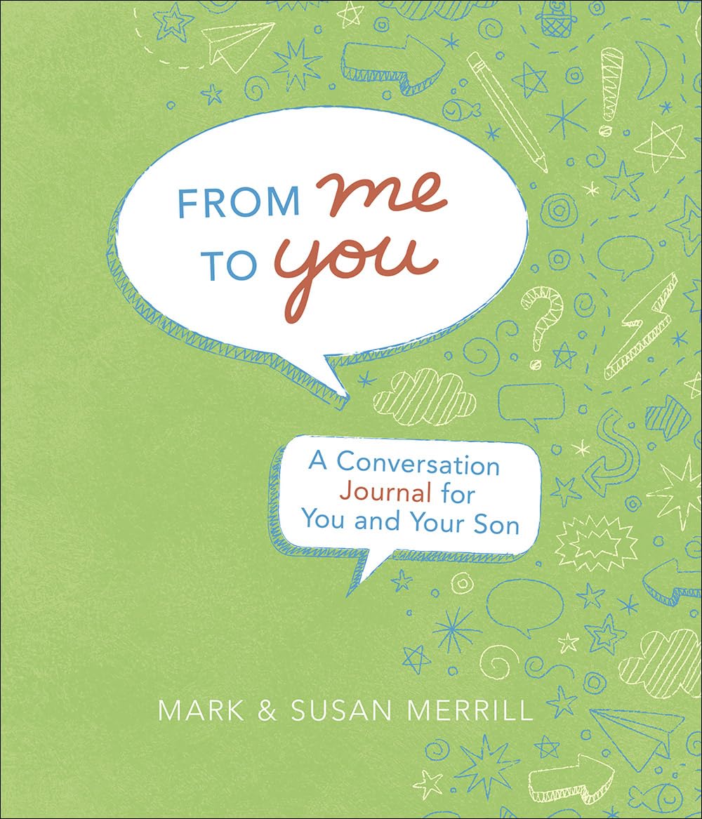 From Me to You (Son): A Conversation Journal for You and Your Son - 8282