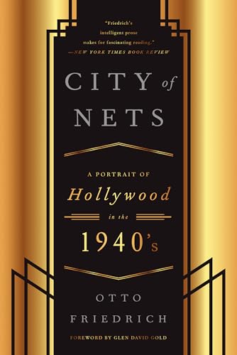 CIty of Nets: A Portrait of Hollywood in the 1940's