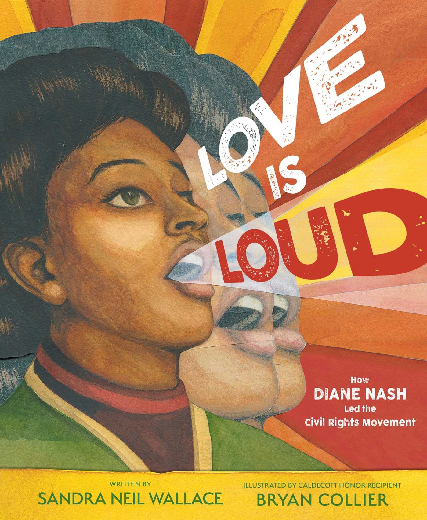 Love Is Loud: How Diane Nash Led the Civil Rights Movement - 4019