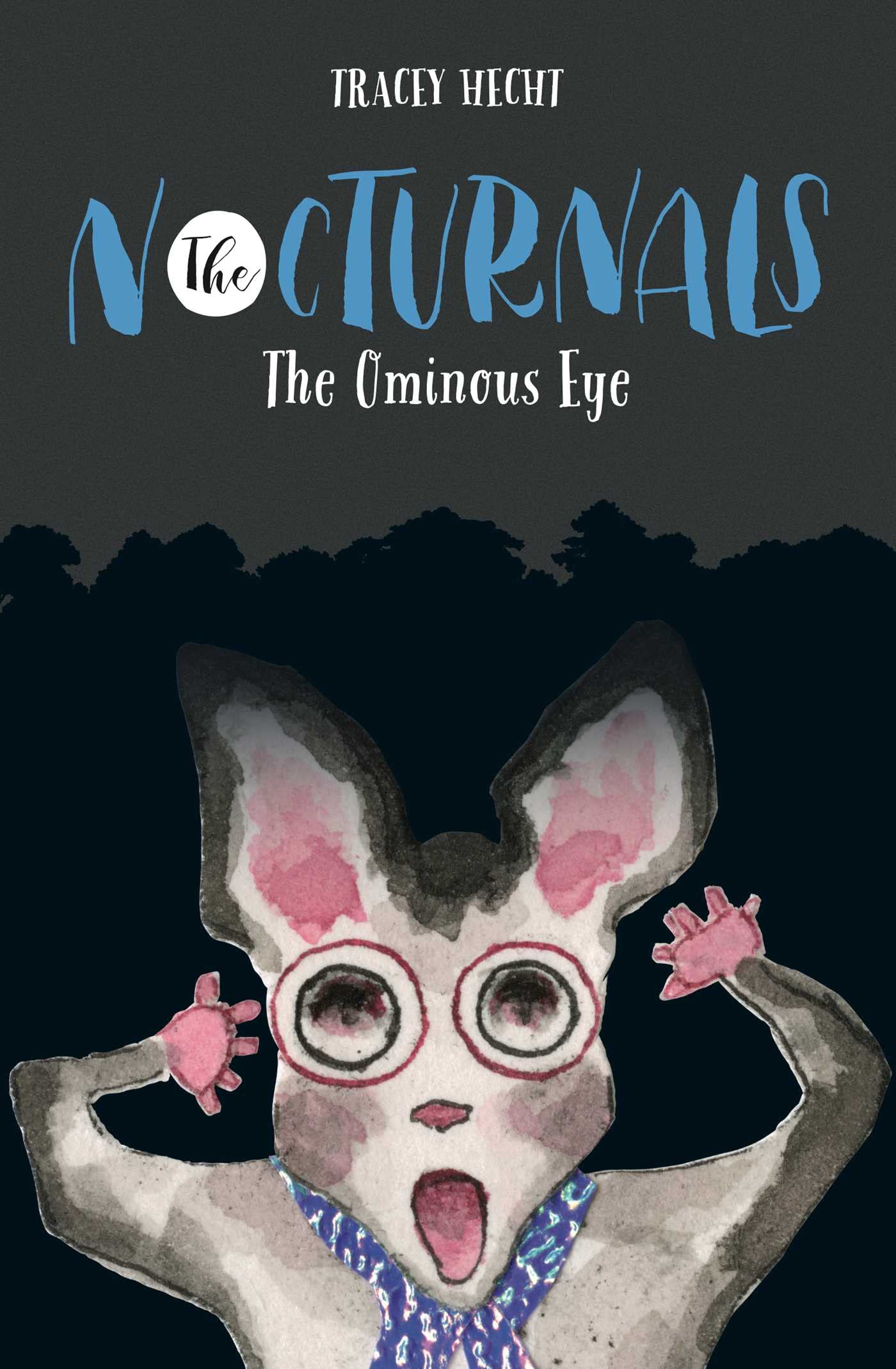 The Ominous Eye: The Nocturnals Book 2 (2) - 1863