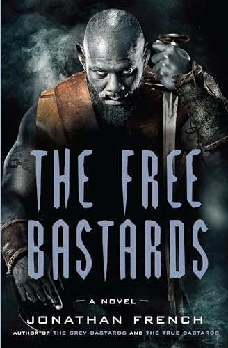 The Free Bastards (The Lot Lands)