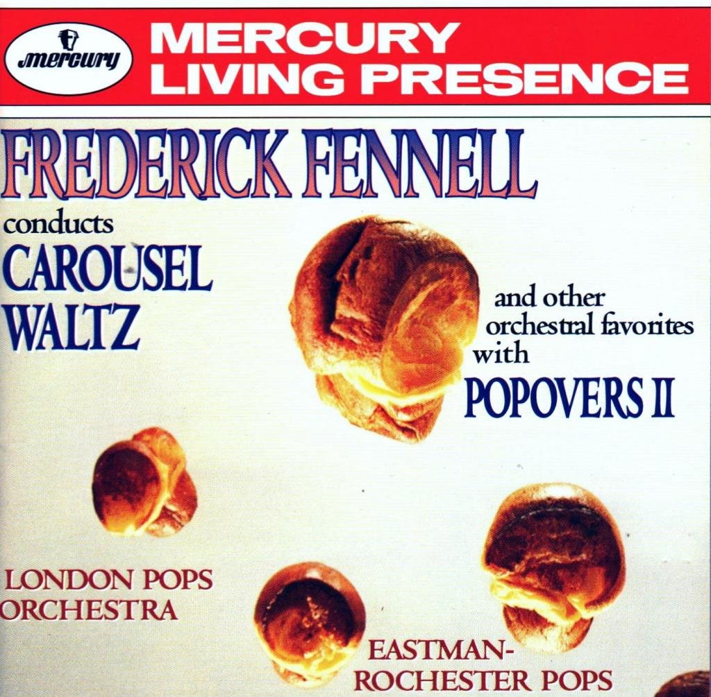 Frederick Fennell Conducts Carousel Waltz and Other Orchestral Favorites with Popovers II - 2494