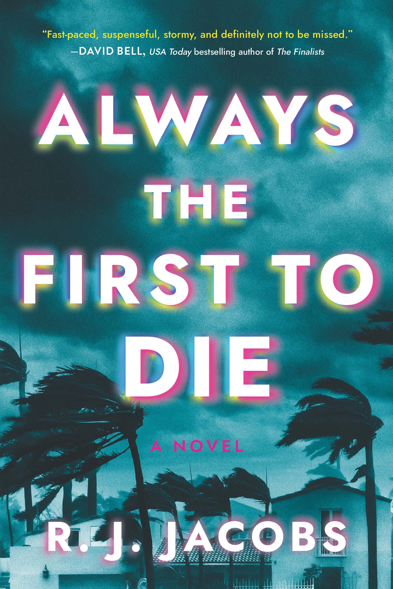 Always the First to Die: A Novel - 1256