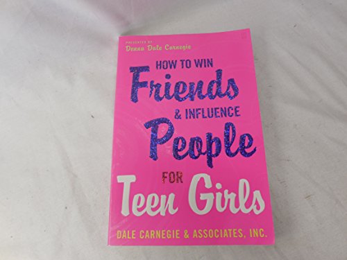 How to Win Friends and Influence People for Teen Girls - 4717