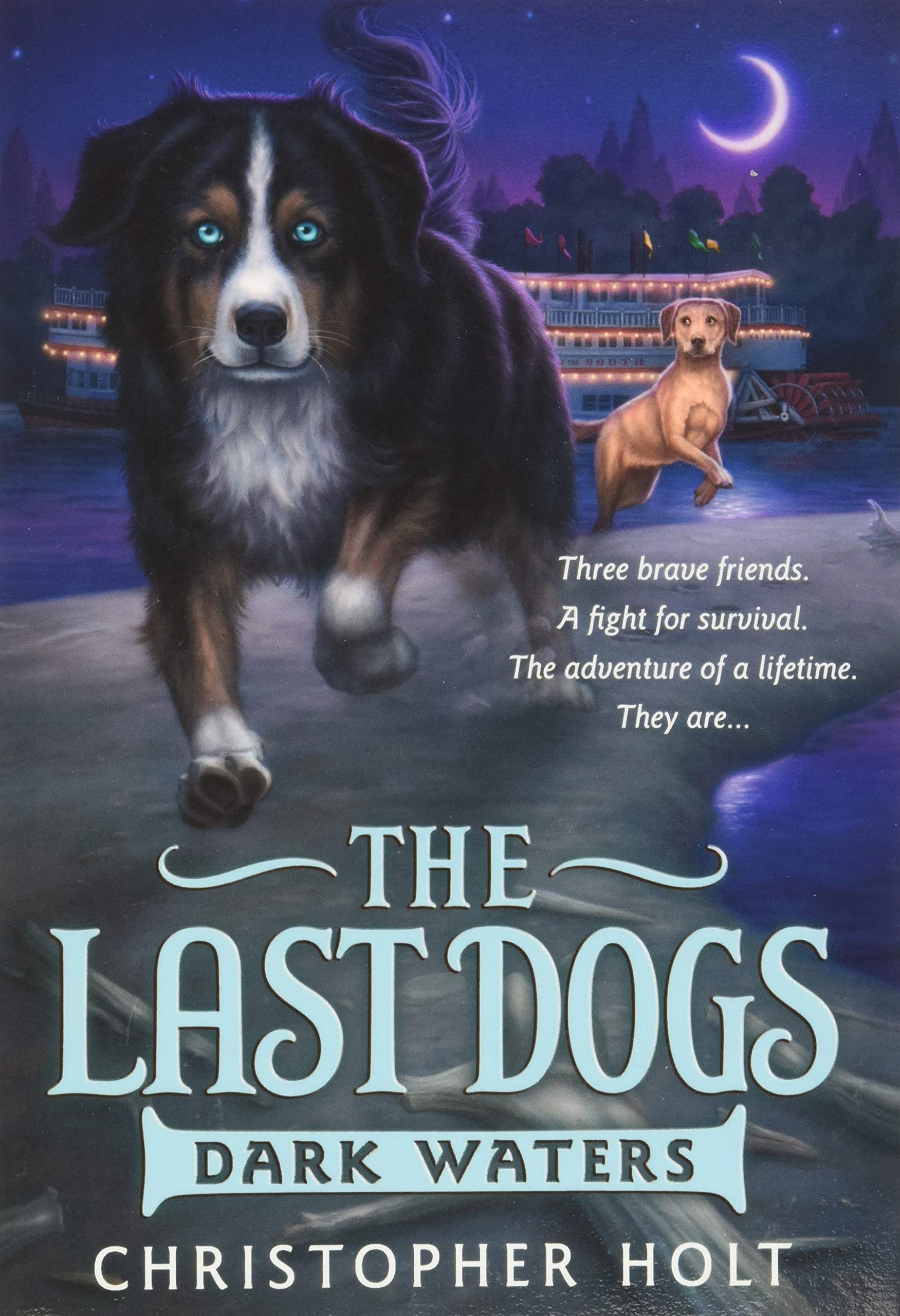 The Last Dogs: Dark Waters (The Last Dogs, 2) - 3644