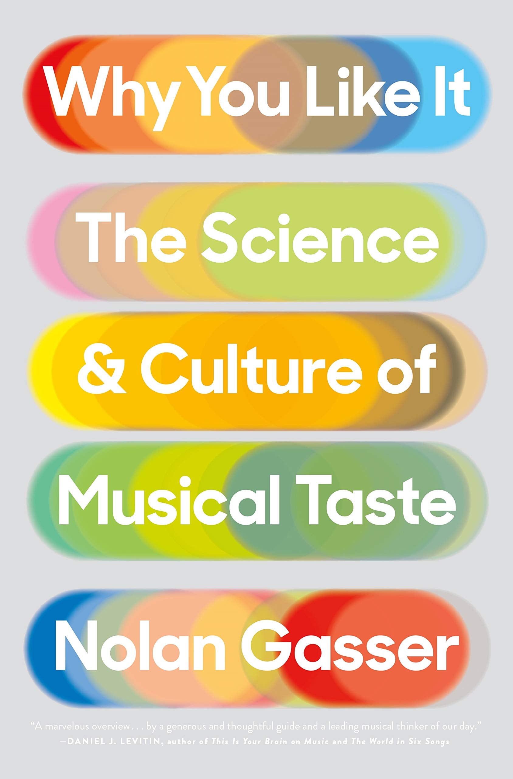 Why You Like It: The Science and Culture of Musical Taste - 299