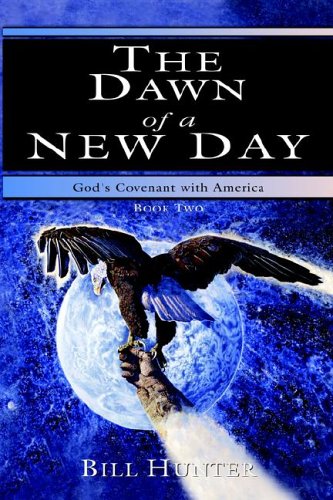 The Dawn of a New Day (God's Covenant with America, Book Two) - 2492