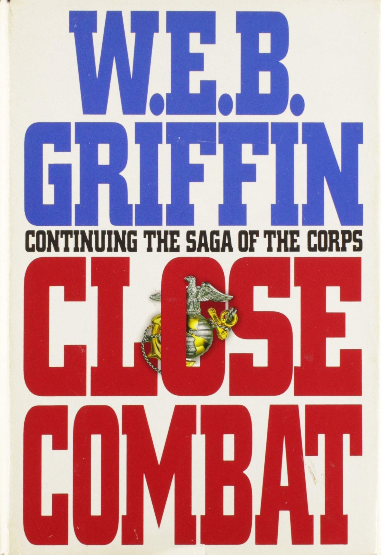 Close Combat: Book VI of the Corps