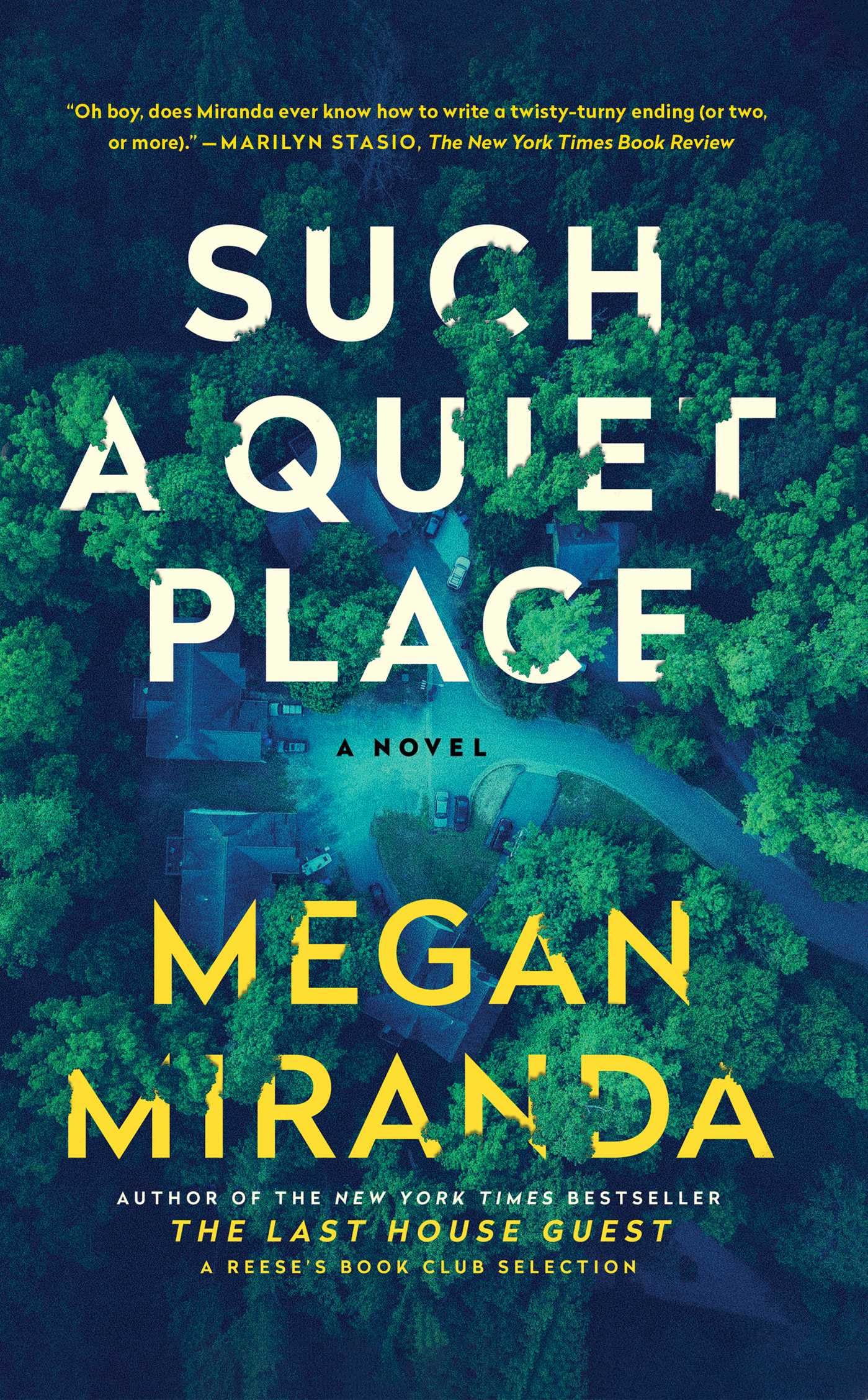 Such a Quiet Place: A Novel - 6958