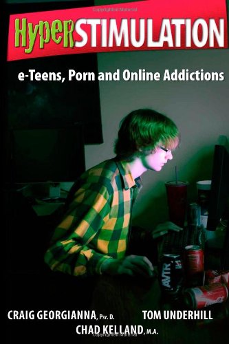 Hyperstimulation: Teens, Porn and Online Addictions - 8691