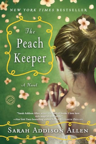 The Peach Keeper: A Novel (Random House Reader's Circle) - 7525