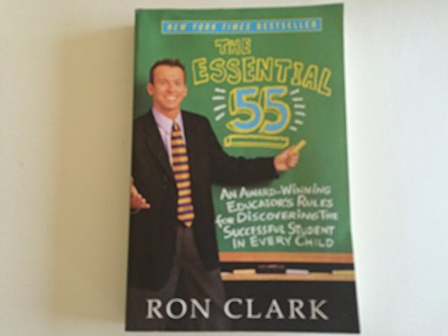 The Essential 55: An Award-Winning Educator's Rules For Discovering the Successful Student in Every Child - 1407