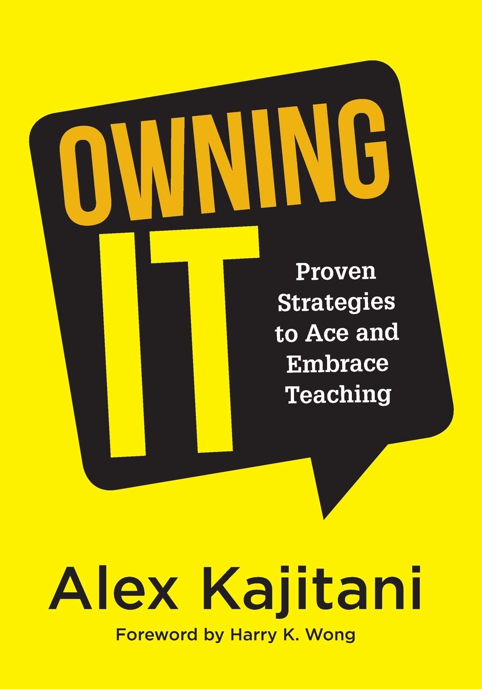 Owning It: Proven Strategies to Ace and Embrace Teaching (Effective Teaching Strategies to Improve Classroom Management and Increase Teacher Empowerment) - 2