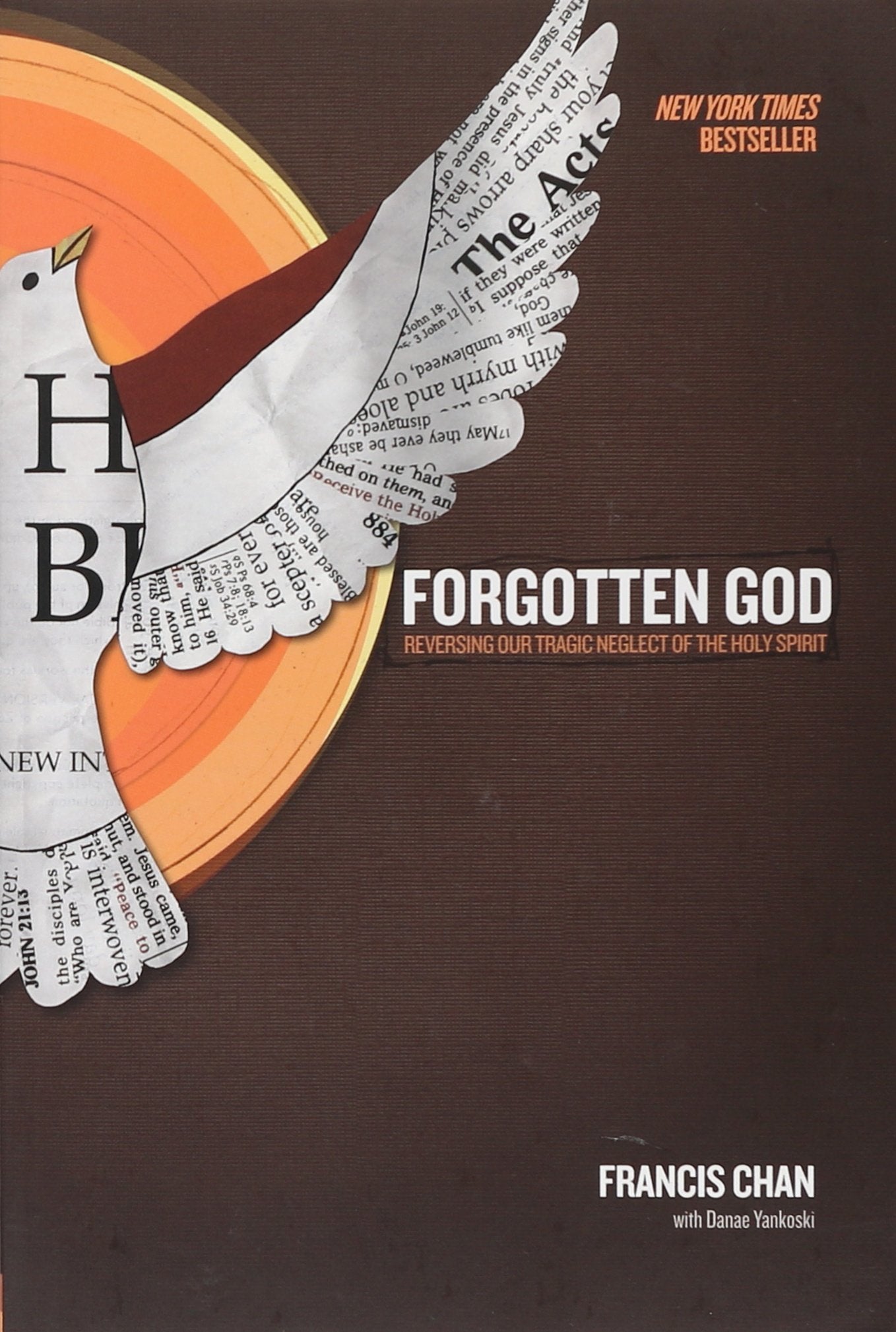 Forgotten God: Reversing Our Tragic Neglect of the Holy Spirit - 2377