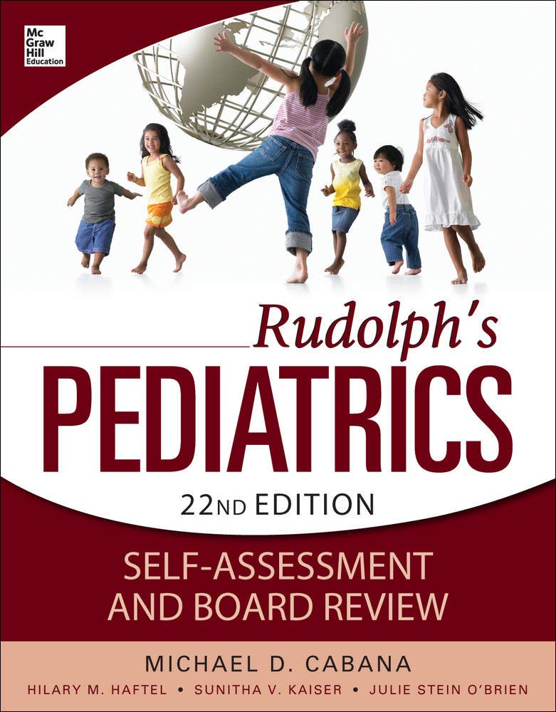 Rudolphs Pediatrics Self-Assessment and Board Review - 8193