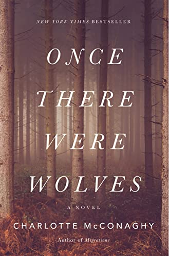 Once There Were Wolves: A Novel - 2375