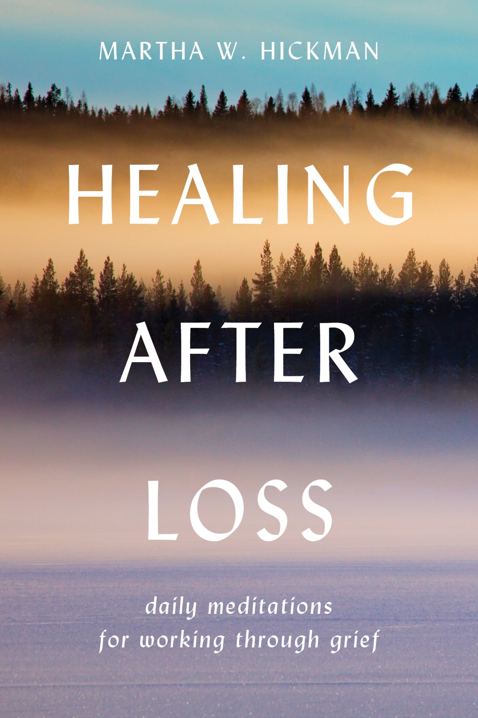 HEALING AFTER LOSS: DAILY MEDITA - 5234